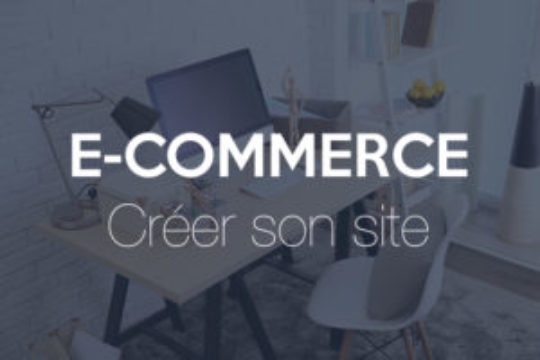 plateforme pour créer vos sites E-commerce